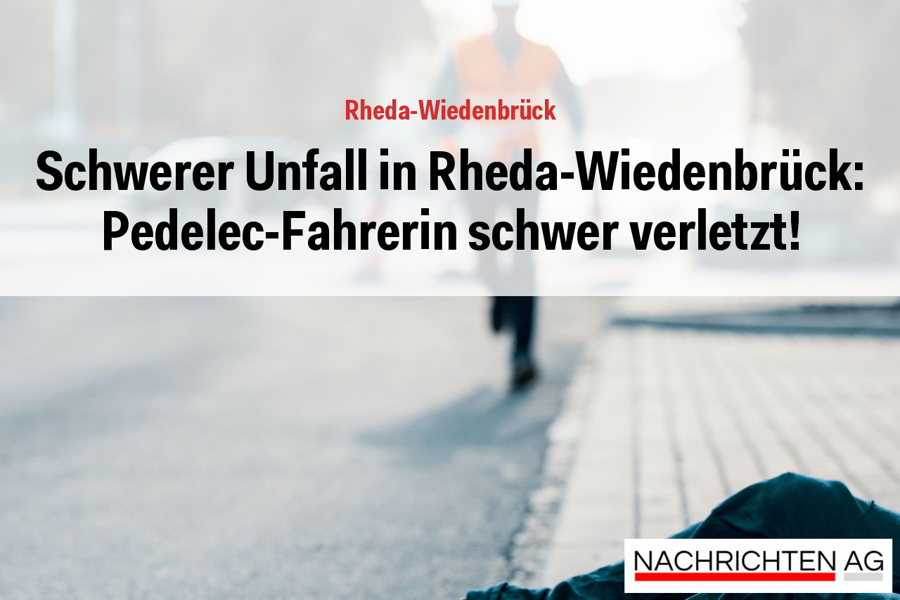 Schwerer Unfall in Rheda-Wiedenbrück: Pedelec-Fahrerin schwer verletzt!
