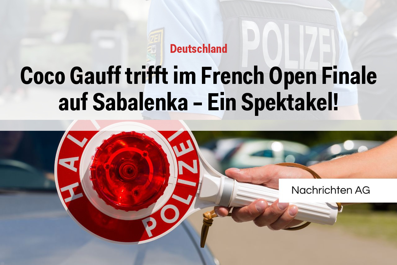 Coco Gauff trifft im French Open Finale auf Sabalenka - Ein Spektakel!