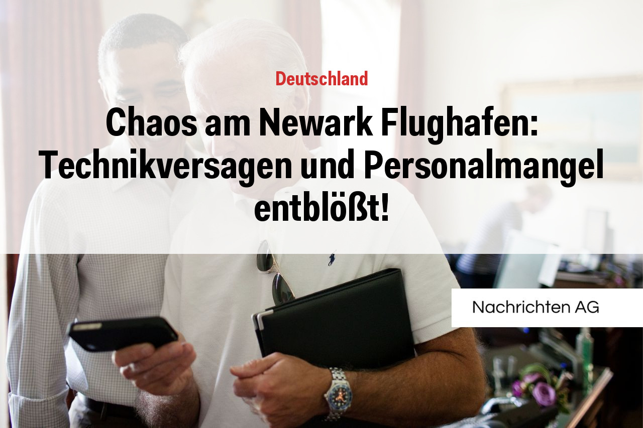 Chaos am Newark Flughafen: Technikversagen und Personalmangel entblößt!