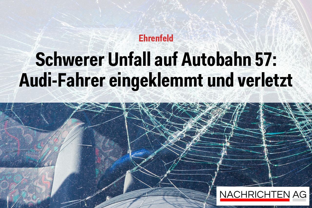Schwerer Unfall auf Autobahn 57: Audi-Fahrer eingeklemmt und verletzt