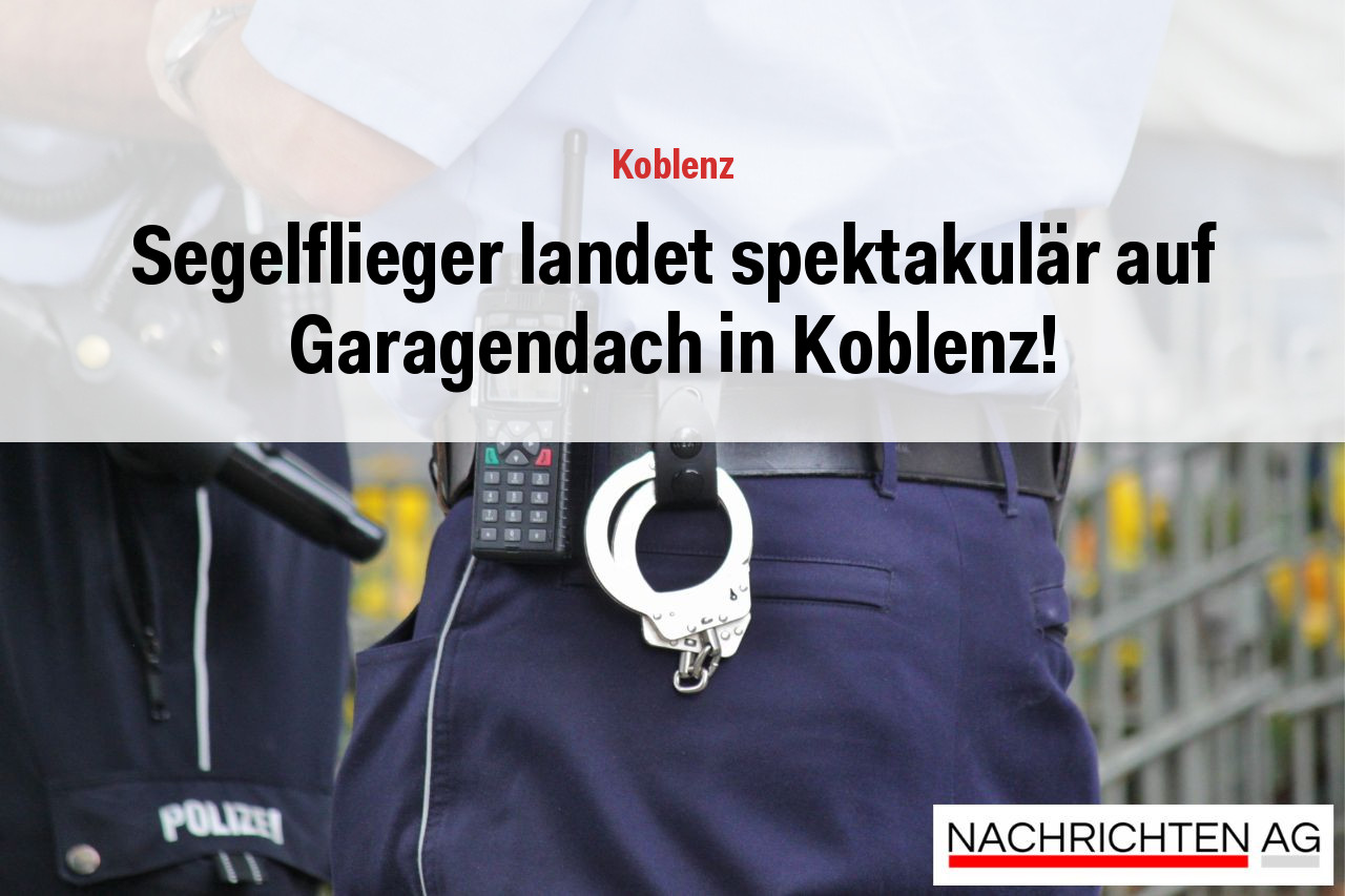 Segelflieger landet spektakulär auf Garagendach in Koblenz!