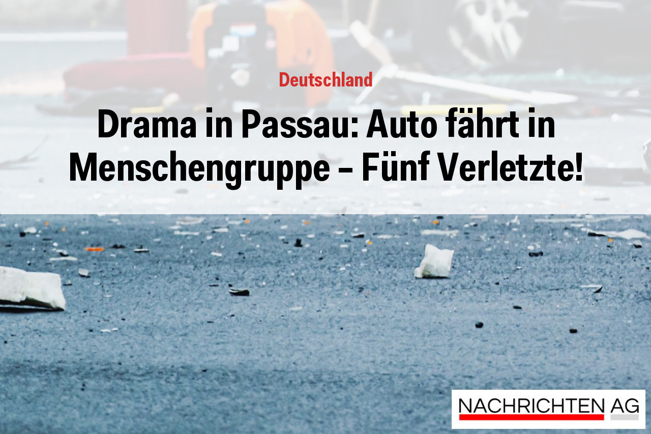 Drama in Passau: Auto fährt in Menschengruppe - Fünf Verletzte!