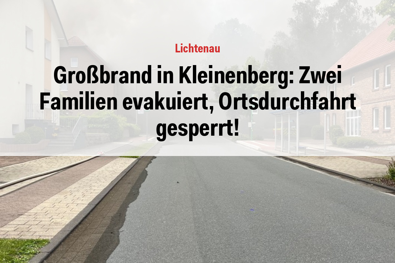 Großbrand in Kleinenberg: Zwei Familien evakuiert, Ortsdurchfahrt gesperrt!
