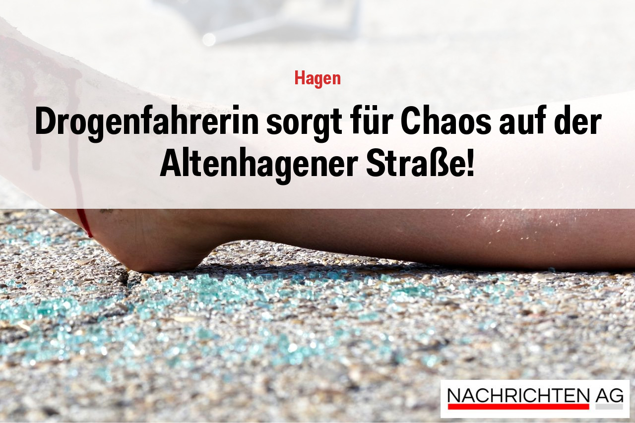Drogenfahrerin sorgt für Chaos auf der Altenhagener Straße!