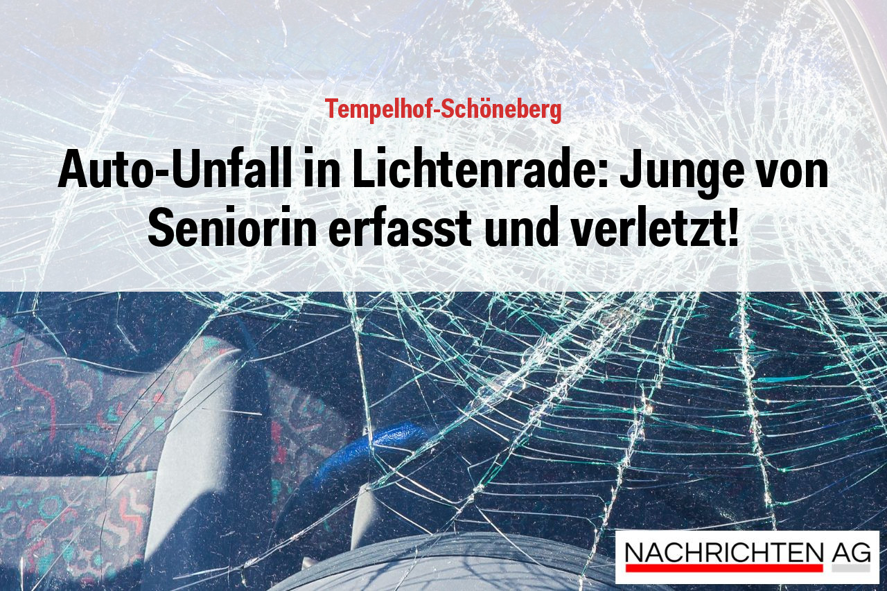 Auto-Unfall in Lichtenrade: Junge von Seniorin erfasst und verletzt!