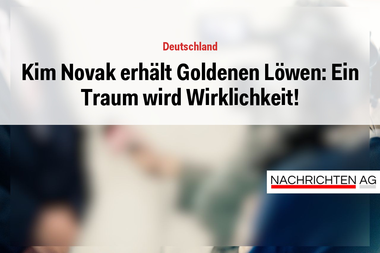 Kim Novak erhält Goldenen Löwen: Ein Traum wird Wirklichkeit!