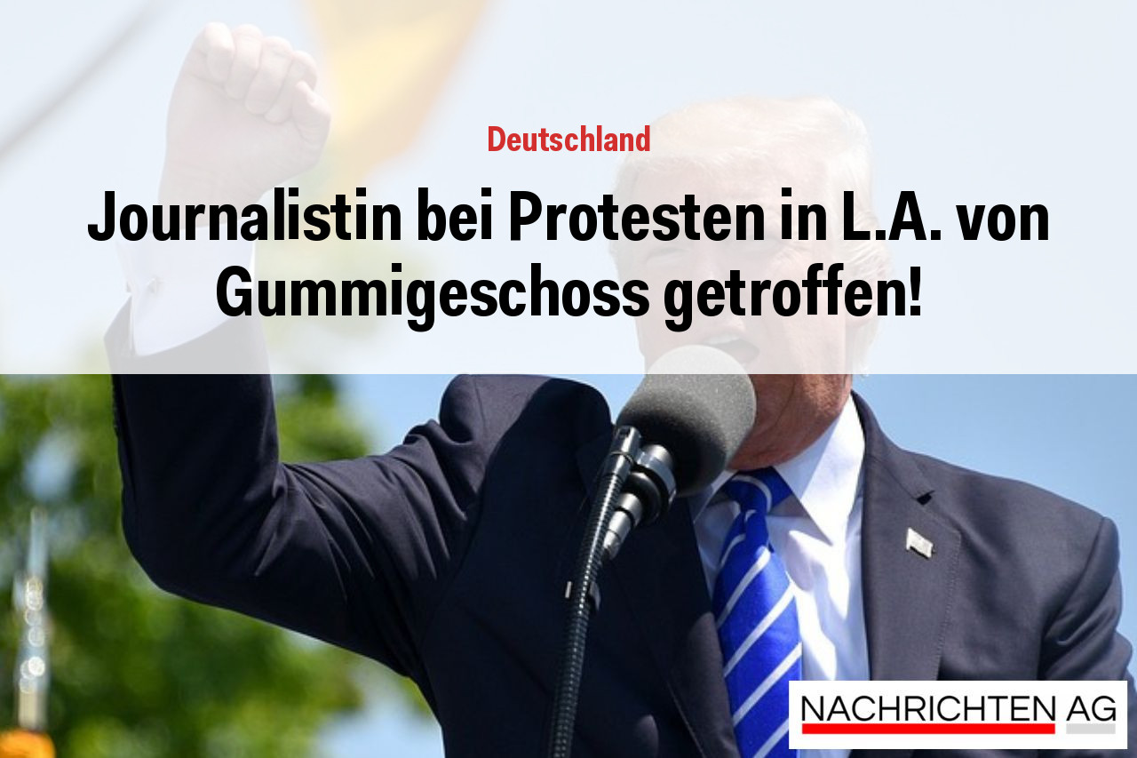 Journalistin bei Protesten in L.A. von Gummigeschoss getroffen!